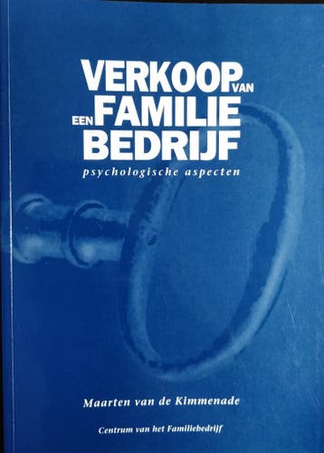Verkoop van een familiebedrijf - M. van de Kimmenade, Verzenden, Gelezen, M. van de Kimmenade