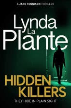Hidden Killers 9781471140563 Lynda La Plante, Verzenden, Gelezen, Lynda La Plante