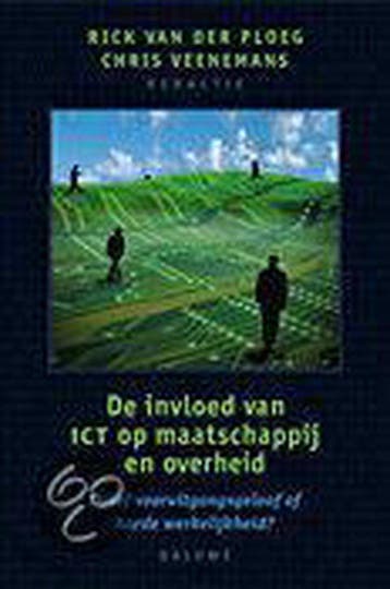 De invloed van ICT op maatschappij en overheid, Ophalen of Verzenden, Nieuw
