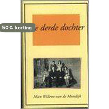 De derde dochter - M. Willems-van de Moosdijk 9789080025462, Verzenden, Gelezen, M. Willems-van de Moosdijk