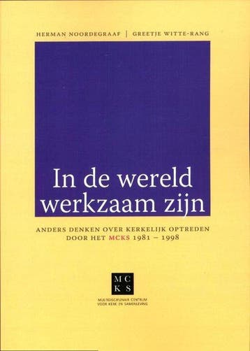 In de wereld werkzaam zijn - Herman Noordegraaf - 9789490708, Boeken, Verzenden, Nieuw