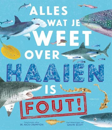 Alles wat je weet over haaien is fout! - Nick Crumpton, Verzenden, Zo goed als nieuw, Nick Crumpton