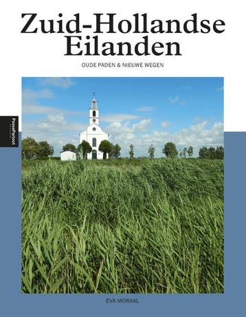 Zuid-Hollandse Eilanden | Eva Moraal | Nieuw, Ophalen of Verzenden, Nieuw, Eva Moraal