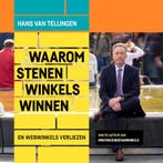 Waarom stenen winkels winnen 9789090313740, Verzenden, Zo goed als nieuw, Hans Van Tellingen