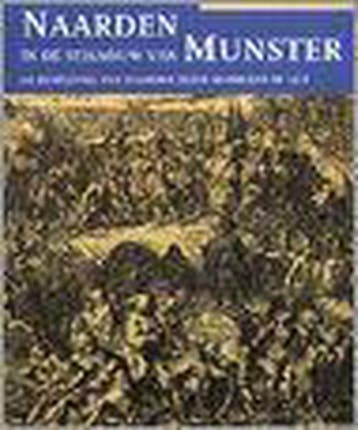 Naarden in de schaduw van Munster 9789040092145, Boeken, Verzenden, Gelezen