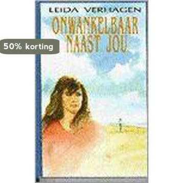 ONWANKELBAAR NAAST JOU (VCL) - Leida Verhagen 9789024216444, Verzenden, Gelezen, Leida Verhagen