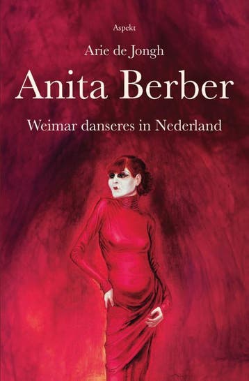 Anita Berber | Arie Jongh | Nieuw, Boeken, Ophalen of Verzenden, Nieuw, Arie Jongh