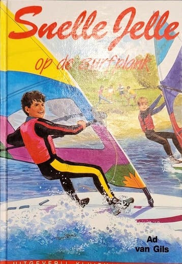 Snelle Jelle op de surfplank / Kluitman suksesserie - Gils, Verzenden, Gelezen, Gils
