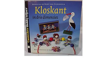 Kloskant in drie dimensies / Cantecleer hobbywijzer / 122, Verzenden, Gelezen, A. de Kort-van Zijderveld