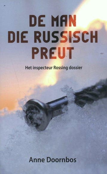 9789065092540 De man die Russisch preut Anne Doornbos, Verzenden, Nieuw, Anne Doornbos