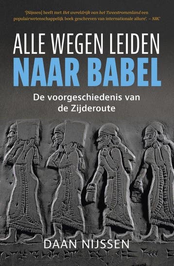 9789401918510 Alle wegen leiden naar Babel, Verzenden, Nieuw, Daan Nijssen