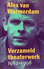 VERZAMELD THEATERWERK 1982-1996 9789060056103, Verzenden, Gelezen, Alex van Warmerdam