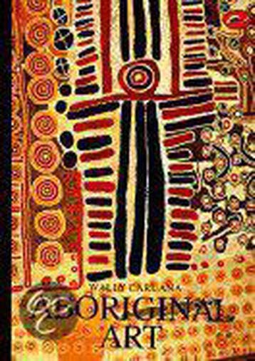 Aboriginal art / World of art - Wally Caruana 9780500202647, Boeken, Verzenden, Gelezen, Wally Caruana