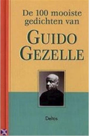 De 100 mooiste gedichten van Guido Gezelle - G. Gezelle, Verzenden, Zo goed als nieuw, G. Gezelle