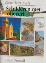 Doe het zelf Schilderen met olieverf / Doe het zelf, Boeken, Verzenden, Gelezen, R. Pearsall