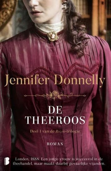 De theeroos | 9789022593486 | Jennifer Donnelly, Zo goed als nieuw, Jennifer Donnelly