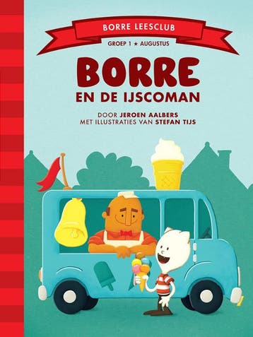 Borre en de ijscoman / De Gestreepte Boekjes 9789089221018, Boeken, Kinderboeken | Kleuters, Verzenden, Zo goed als nieuw, Jeroen Aalbers