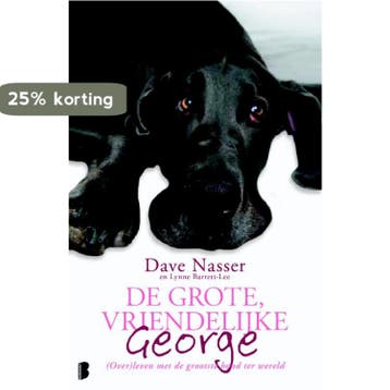 De grote, vriendelijke George - Dave Nasser 9789022561690, Boeken, Verzenden, Gelezen, Dave Nasser