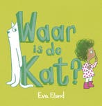 Waar is de kat? (9789025885830, Eva Eland), Verzenden, Nieuw