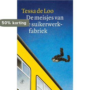 De meisjes van de suikerwerkfabriek - T. de Loo, Verzenden, Gelezen, T. de Loo