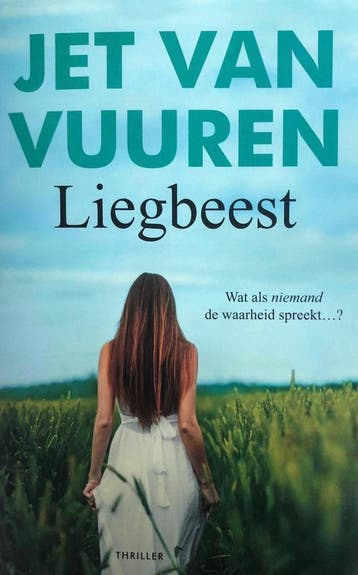 Liegbeest - Jet van Vuren 9789045218472, Verzenden, Zo goed als nieuw, Jet van Vuren