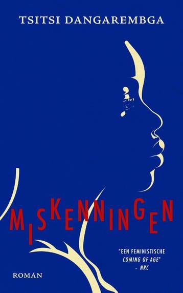 Miskenningen | Tsitsi Dangarembga | Nieuw, Ophalen of Verzenden, Nieuw, Tsitsi Dangarembga