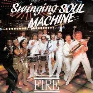 vinyl single 7 inch - Swinging Soul Machine - Fire, Verzenden, Zo goed als nieuw, 7 inch, R&B en Soul