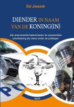 Diender in naam van de Koning(in) 9789464628678 Ed Jissink, Verzenden, Zo goed als nieuw, Ed Jissink