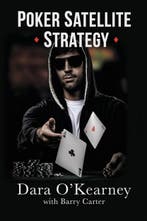 Poker Satellite Strategy | 9781527238091 | Dara OKearney ;, Zo goed als nieuw, Dara O'Kearney ; Barry Carter