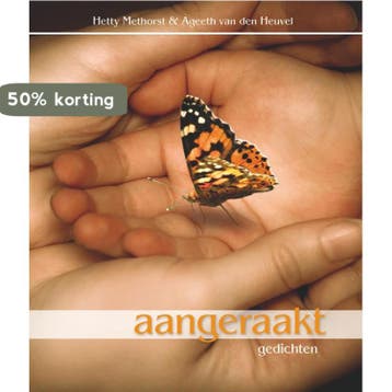 aangeraakt - Hetty Methorst 9789063536329, Verzenden, Zo goed als nieuw, Hetty Methorst