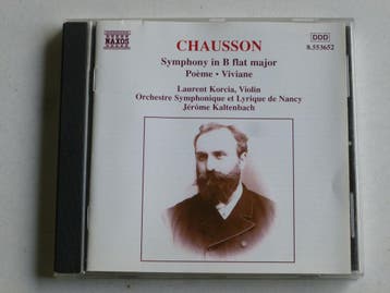 Chausson - Symphony in B / Laurent Korcia, Jerome Kaltenbach, Ophalen of Verzenden, Zo goed als nieuw
