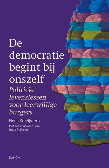 De Democratie Begint Bij Onszelf | Henk Smeijsters | Nieuw, Ophalen of Verzenden, Nieuw, Henk Smeijsters