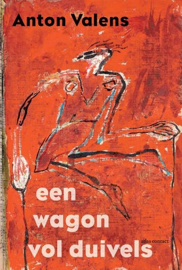 Een Wagon Vol Duivels | Anton Valens | Nieuw, Ophalen of Verzenden, Nieuw, Anton Valens
