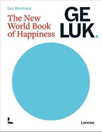 Geluk. - Leo Bormans 9789401497251, Verzenden, Zo goed als nieuw, Leo Bormans