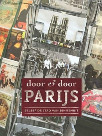 Door & door Parijs 9789021550640 Sarah Breimer, Verzenden, Zo goed als nieuw, Sarah Breimer