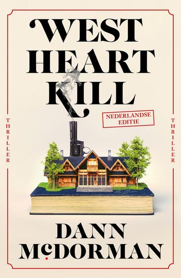 West Heart Kill - Dann McDorman 9789026166679, Boeken, Verzenden, Gelezen, Dann McDorman