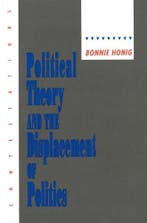 Political Theory and the Displacement of Politics, Verzenden, Nieuw