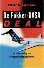De Fokker-DASA-deal 9789025409227 P.K. Jagersma, Boeken, Verzenden, Gelezen, P.K. Jagersma