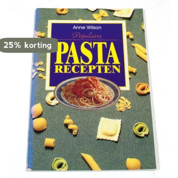 POPULAIRE PASTARECEPTEN - anne wilson - Anne Wilson, Verzenden, Zo goed als nieuw, Anne Wilson