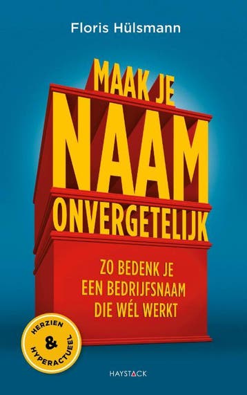 Maak Je Naam Onvergetelijk | Floris Hülsmann | Nieuw, Ophalen of Verzenden, Nieuw, Floris Hülsmann