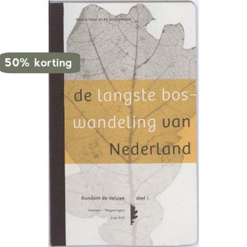De langste boswandeling van Nederland - A. Snelderwaard, Verzenden, Gelezen, A. Snelderwaard