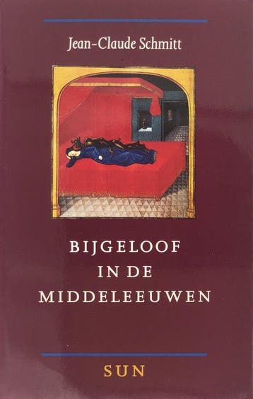 Bijgeloof in de Middeleeuwen - Jean-Claude Schmitt - 9789061, Verzenden, Nieuw