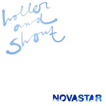 Novastar - Holler And Shout (LP), Verzenden, Nieuw in verpakking