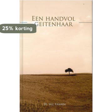 Handvol geitenhaar 2 - W.C. Lamain 9789055516087, Verzenden, Zo goed als nieuw, W.C. Lamain