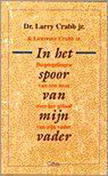 In het spoor van mijn vader (Verbo) - CRABB LARRY, Boeken, Verzenden, Gelezen, CRABB LARRY