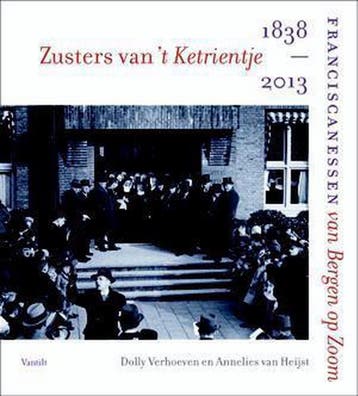 Zusters van t Ketrientje - Dolly Verhoeven 9789460041464, Verzenden, Gelezen, Dolly Verhoeven