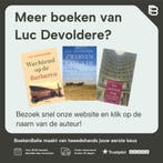 Lucifers bij de brand 9789045015781 Luc Devoldere, Verzenden, Zo goed als nieuw, Luc Devoldere