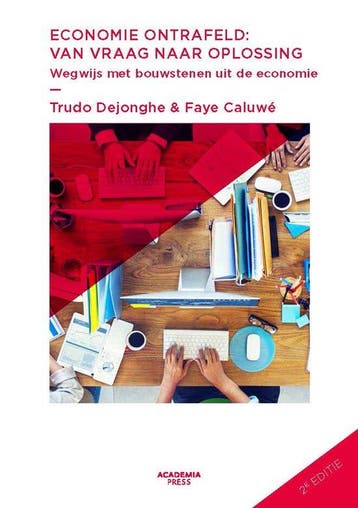 9789401453974 Economie ontrafeld: van vraag naar oplossing, Boeken, Verzenden, Zo goed als nieuw, Trudo Dejonghe
