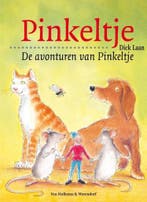 Pinkeltje 1 - De avonturen van Pinkeltje 9789000384105, Verzenden, Zo goed als nieuw, Dick Laan