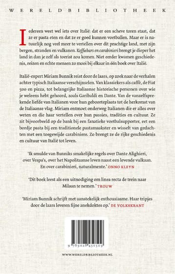 Koffiebars en carabinieri 9789028450509 Miriam Bunnik, Verzenden, Zo goed als nieuw, Miriam Bunnik
